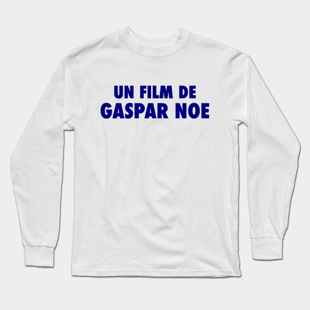 Un Film de Gaspar Noe Long Sleeve T-Shirt by Solenoid Apparel